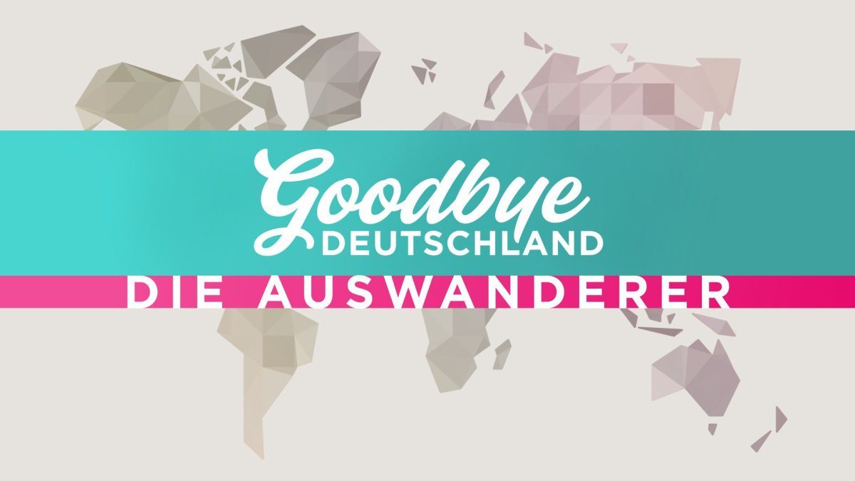 Goodbye Deutschland